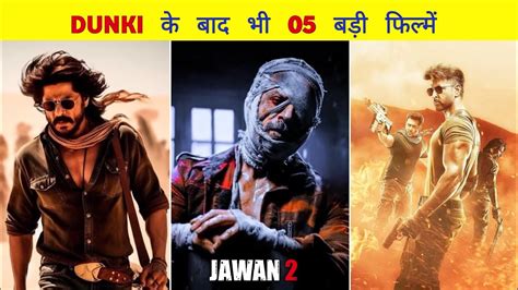 Shahrukh Khan Upcoming Movies List Srk Next Movies After Dunki