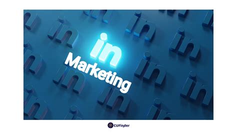 7 Linkedin Marketing Tips To Grow Your Business In 2024 Cufinder