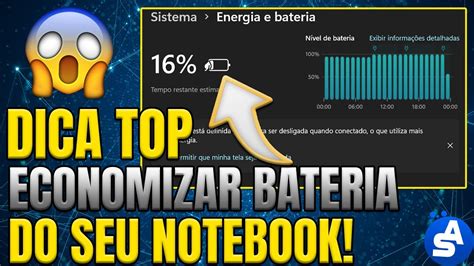 Dica Top Como Economizar Bateria Do Seu Notebook Windows 10 E Windows