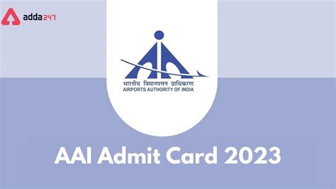 AAI Admit Card 2023 Out, AAI Junior Executive Hall Ticket Link