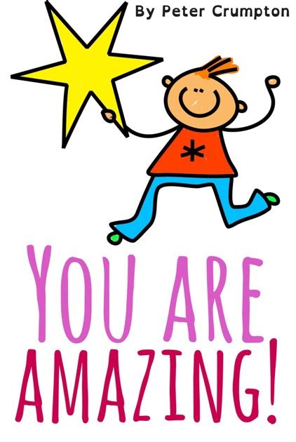 You Are Amazing By Peter Crumpton On Ibooks