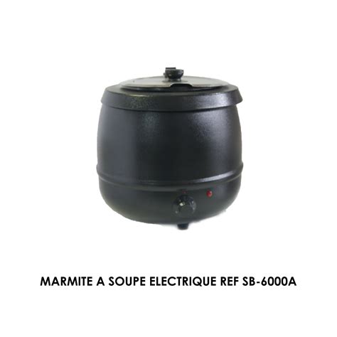 Marmite A Soupe Electrique Ref Sb A Maroc Ustensiles Cuisine Pro