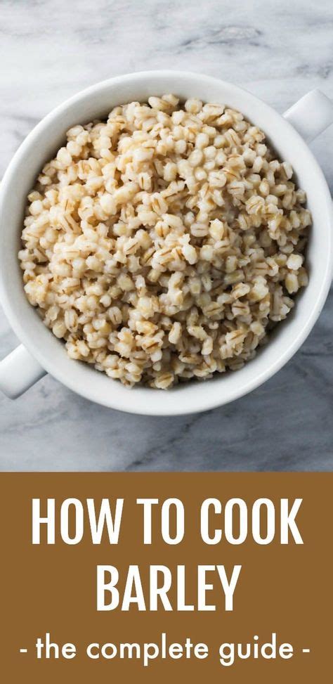 How To Cook Barley A Guide To Cooking Pearl And Pot Barley