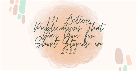 125 Active Publications That Pays For Short Stories In 2023 Broughted