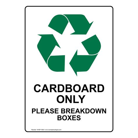 Vertical Sign Recyclable Items Cardboard Only Please Breakdown