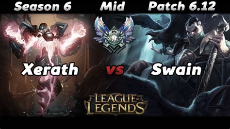 League Of Legends Xerath Vs Swain Season 6 Lol Diamond Gameplay Youtube