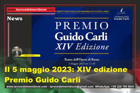 Il Maggio Xiv Edizione Del Premio Guido Carli Valorizzare Le