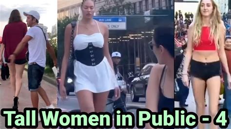 Tall Women In Public 4 Tall Girls In Public Tall Women Youtube