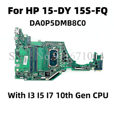 DA0P5DMB8C0 For HP TPN Q222 15 DY 15S FQ Laptop Motherboard With I7 I3