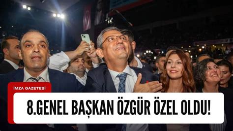 CHP de yeni Genel Başkan Özgür Özel oldu İmza Gazetesi Zonguldak