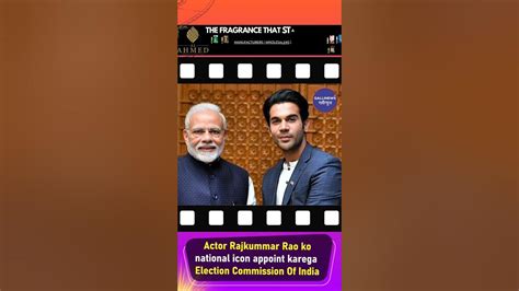 Actor Rajkummar Rao Ko National Icon Appoint Karega Election Commission