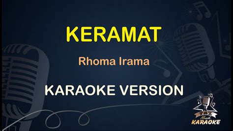 Keramat Rhoma Irama Karaoke Dangdut Koplo Hd Audio Youtube