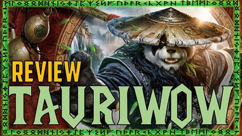 Tauri WOW REVIEW El Servidor Definitivo De Mist Of Pandaria YouTube