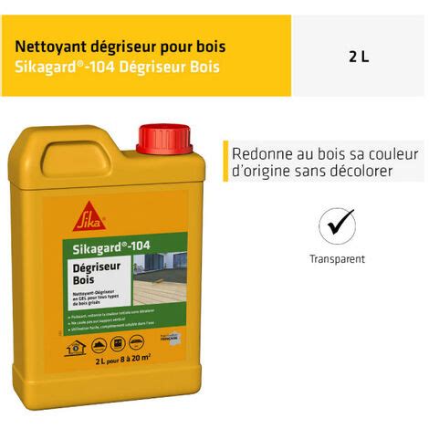 Dégriseur bois SIKA Sikagard 104 2L