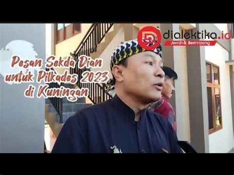 Pesan Sekda Dian Rachmat Yanuar Untuk Pilkades Serentak 2023 Di