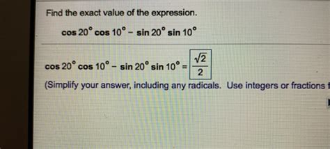 Solved Find the exact value of the expression. cos 20° cos | Chegg.com