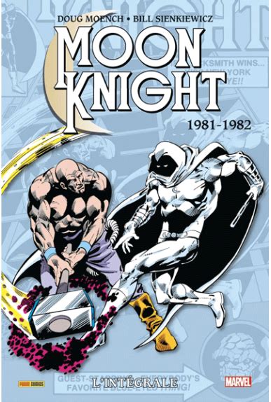 Moon Knight intégrale 1981 1982 Marvel Panini Excalibur Comics