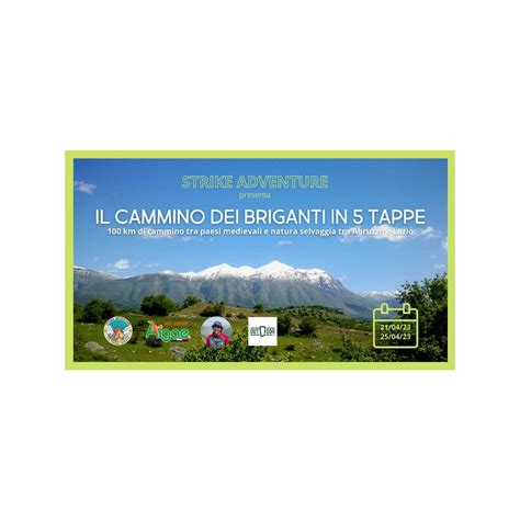 Il Cammino Dei Briganti In 5 Tappe Con Strike Adventure