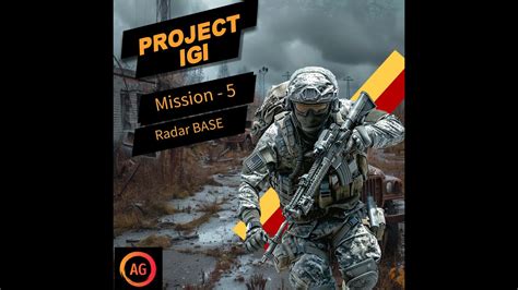 Project Igi Mission Name Radar Base Youtube