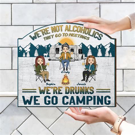 Camping Were Drunks T For Bestie Personalized Custom Shaped Wo