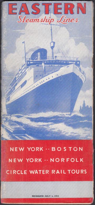 Eastern Steamship Lines Brochure And Schedule 71 1941