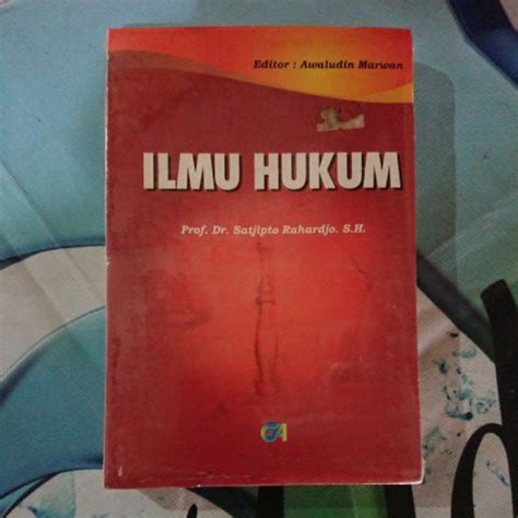 Jual Ilmu Hukum Prof Dr Satjipto Rahardjo Sh Shopee Indonesia