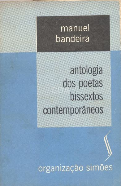 Livro BANDEIRA Manuel Antologia De Poetas Brasileiros Bissextos