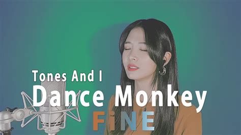 Dance Monkey Tones And I Acoustic Ver Cover By Fine Youtube