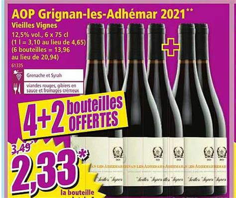 Promo Aop Grignan les adhémar 2021 Vieilles Vignes chez Norma