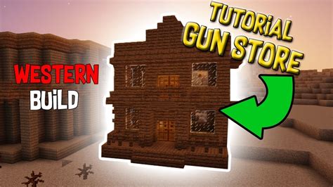 Minecraft How To Build A Western Gun Store Youtube