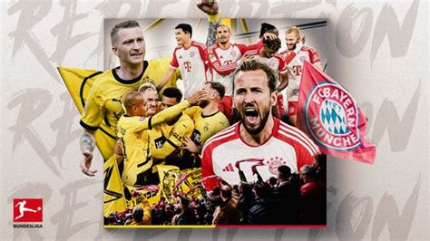 5 Reasons To Watch Der Klassiker Between Borussia Dortmund And Bayern