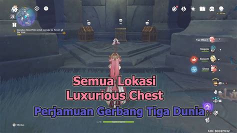 All Luxurious Chest Di Perjamuan Gerbang Tiga Dunia Genshin Impact