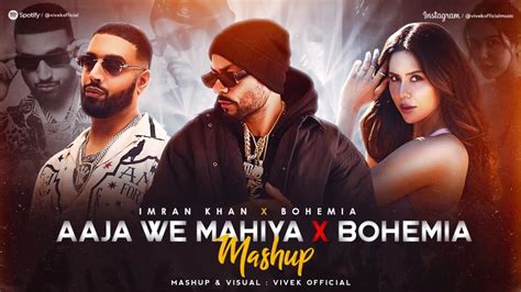 Aaja We Mahiya X Bohemia Imran Khan Vivek Official Instagram