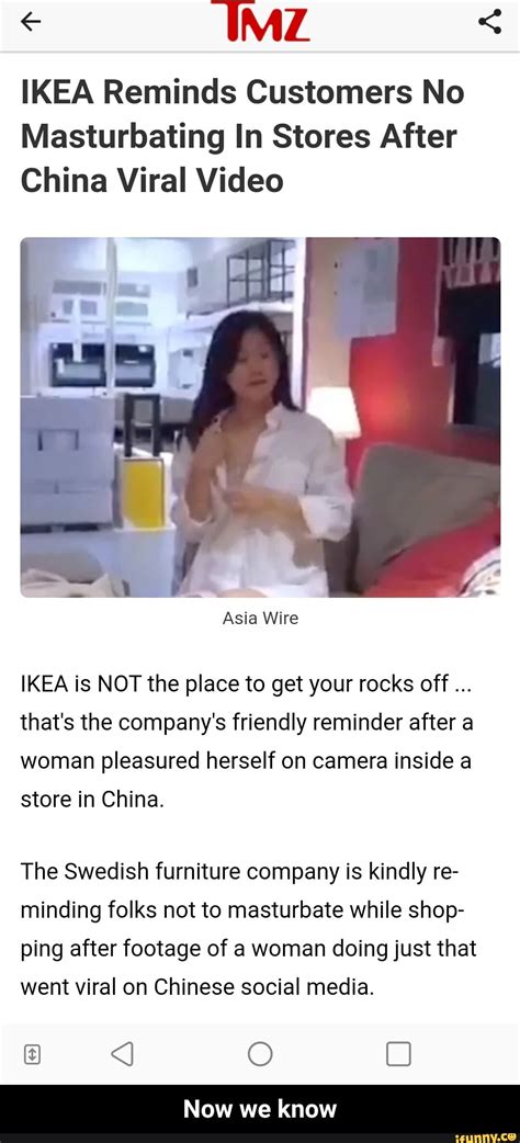 Ikea Reminds Customers No Masturbating In Stores After China Viral