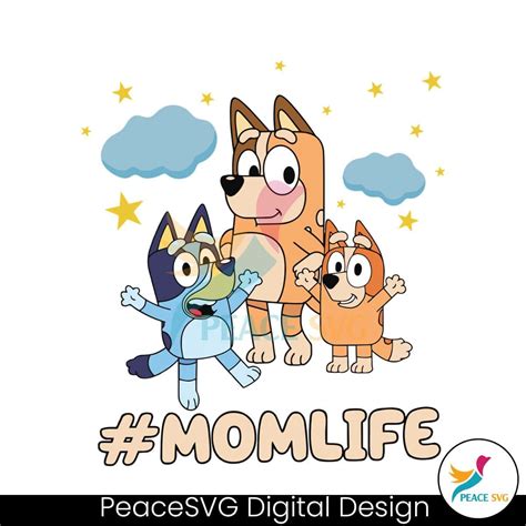 Mom Life Chilli Heeler Bluey Bingo Svg Peacesvg