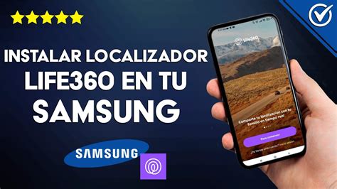 C Mo Instalar El Localizador Life En Tu Samsung Configurar