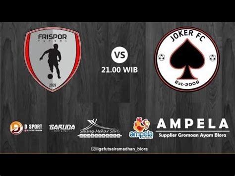 Liga Futsal Ramadhan Frispor Fc Vs Joker Fc Youtube