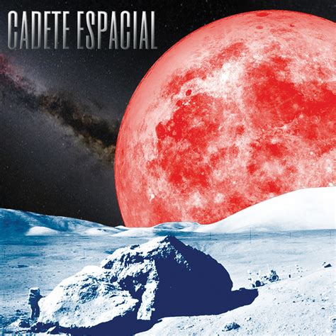 Cadete Espacial Ep By Cadete Espacial Spotify