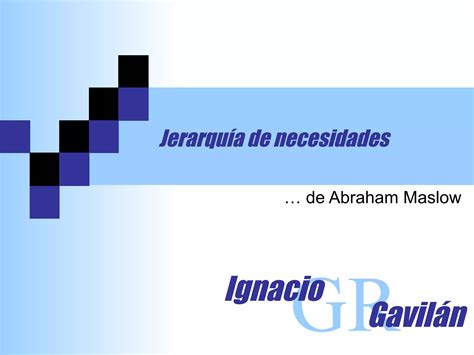 Jerarqu A De Las Necesidades De Abraham Maslow Ppt