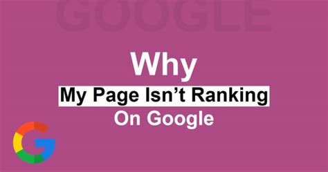 Why My Page Isn T Ranking On Google