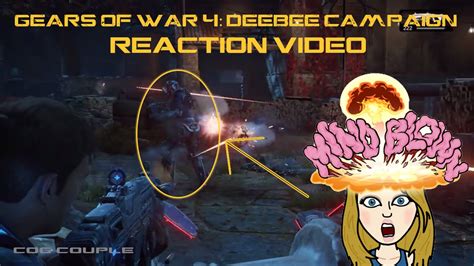 Gears Of War 4 Deebees Campaign Gameplay Reaction Youtube