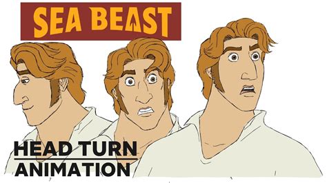 Animate A Head Turn In D Animation The Sea Beast Youtube