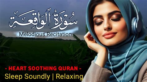 Surah Al Waqiah Relaxing Quran Heart