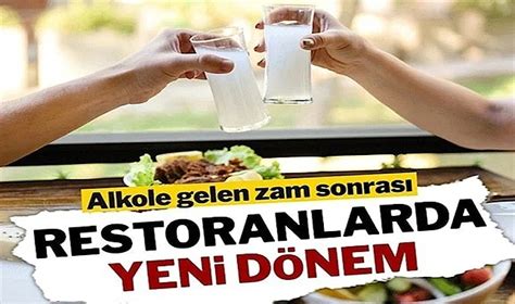 Alkole Gelen Zam Sonrası Restoranlarda Yeni Dönem EKONOMİ Samsun