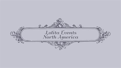 Lolita Events- North America