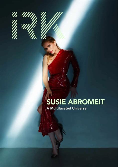 Susie Abromeit Exploring Her Multifaceted Universe Irk Magazine