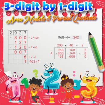 Digit By Digit Division Using Partial Quotients And Area Model