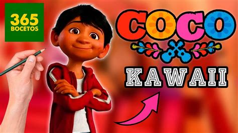 COMO DIBUJAR A MIGUEL DE COCO AL ESTILO KAWAII Coco De Pixar Al