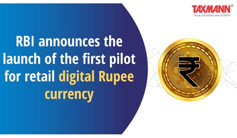 Rbi Announces The Launch Of The First Pilot For Retail Digital Rupee