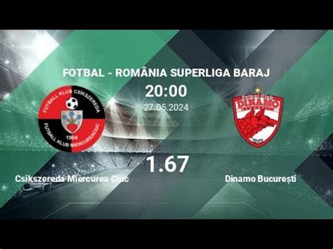 LIVE FOTBAL Miercurea Ciuc vs Dinamo București RETUR LA BARAJ